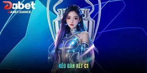 DABET | Nhà cái Dabet- Phát Thưởng 5.000 Tỷ Hàng Tháng! 13 Kèo Bán Kết C1: Phân Tích Chuyên Sâu Và Kinh Nghiệm Hiệu Quả
