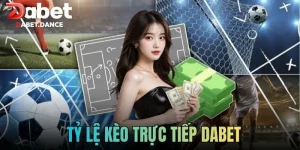 DABET | Nhà cái Dabet- Phát Thưởng 5.000 Tỷ Hàng Tháng! 12 Tỷ Lệ Kèo Trực Tiếp Dabet Theo Dõi Biến Động Trận Đấu